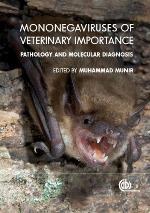 Mononegaviruses of veterinary importance. Volume 1 Pathobiology and molecular diagnosis