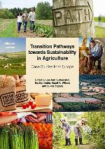 Transition Pathways Towards Sustainability in Agriculture