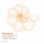 Morphing : a guide to mathematical transformations for architects and designers