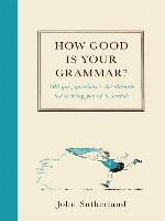 How Good Is Your Grammar?