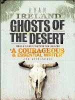 Ghosts of the Desert