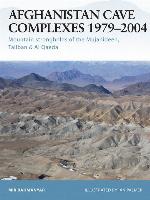 Afghanistan Cave Complexes 1979–2004