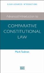 Advanced Introduction to Comparative Constitutional Law
