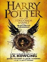 Harry Potter och Det fördömda barnet Del ett och två