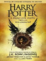 Harry Potter a prekliate dieťa Prvá a Druhá Časť