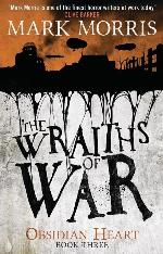 The Wraiths of War: Obsidian Heart book 3