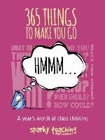365 things to make you go hmm ...
