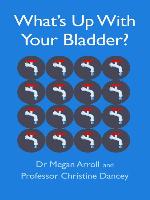 What's Up With Your Bladder?
