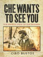 Che Wants to See You
