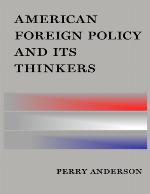 American Foreign Policy and Its Thinkers