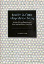 Muslim Qur'anic Interpretation Today