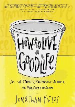 How to Live a Good Life