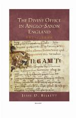 The divine office in Anglo-saxon England, 597-c.1000