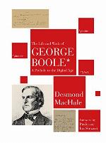 The Life and Work of George Boole