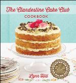 The Clandestine Cake Club Cookbook