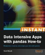 Instant Data Intensive Apps with Pandas How-To