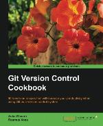 Git Version Control Cookbook