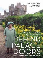 Behind Palace Doors--My Service as the Queen Mother's Equerry