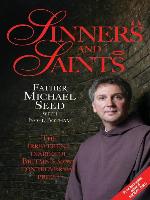 Sinners and Saints--The Irreverent Diaries of Britain's Most Controversial Saint