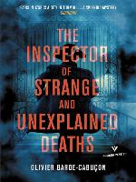 The Inspector of Strange and Unexplained Deaths