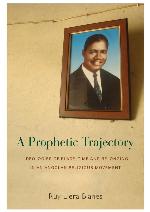 A Prophetic Trajectory