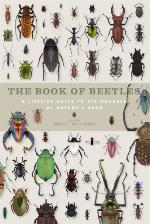 The book of beetles : a lifesize guide to six hundred of nature's gems