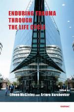 Enduring Trauma Through the Life Cycle