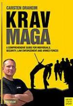 Krav Maga A Comprehensive Guide For Individuals, Security, Law Enforcement and Armed Forces