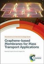 Graphene-based membranes for mass transport applications
