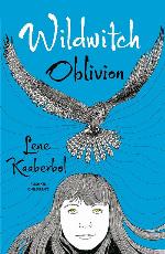Wildwitch: Oblivion: Wildwitch: Volume Two