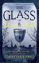 The Glass of Lead and Gold