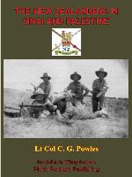 THE NEW ZEALANDERS IN SINAI AND PALESTINE [Illustrated Edition]