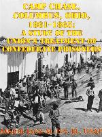 Camp Chase, Columbus, Ohio, 1861-1865
