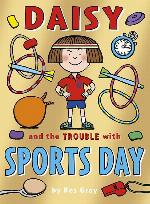 Daisy and the Trouble with Sports Days (Daisy series)