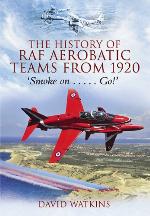 The History of RAF Aerobatic Teams from 1920