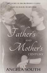 My father's and mother's century : the story of an ordinary couple in an extraordinary time