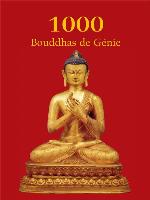 1000 Bouddhas de génie