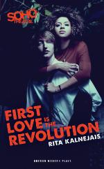 First Love is the Revolution.