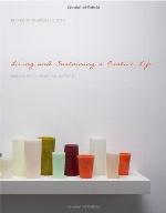 Living and Sustaining a Creative Life