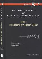 The Quantum World of Ultra-Cold Atoms and Light, Book I