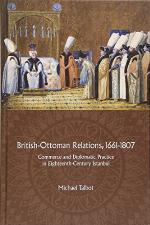 British-Ottoman Relations, 1661 - 1807