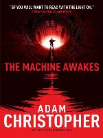 The Machine Awakes