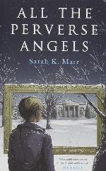 All the Perverse Angels