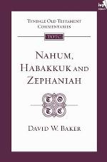 Nahum, Habakkuk and Zephaniah : an introduction and commentary