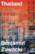 Thailand : shifting ground between the US and a rising China