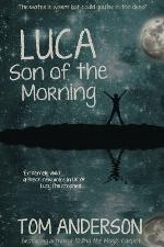 Luca, Son of the Morning