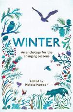 Winter: An Anthology for the Changing Seasons