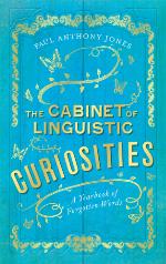 The cabinet of linguistic curiosities : a yearbook of forgottenwords