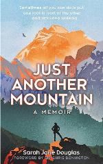 Just Another Mountain: A Memoir of Hope