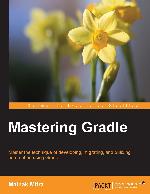 Mastering Gradle
